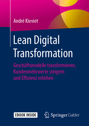Lean Digital Transformation von Kieviet,  André