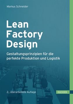 Lean Factory Design von Schneider,  Markus