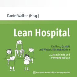 Lean Hospital von Walker,  Daniel