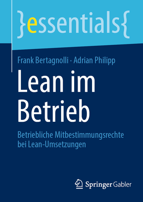 Lean im Betrieb von Bertagnolli,  Frank, Philipp,  Adrian