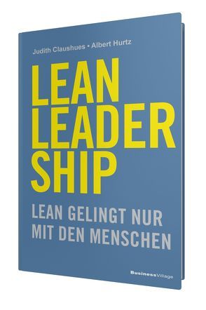 LEAN LEADERSHIP von Claushues,  Judith, Hurtz,  Albert