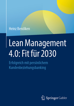 Lean Management 4.0: Fit für 2030 von Benölken,  Heinz