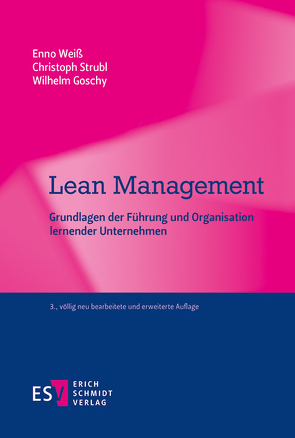 Lean Management von Goschy,  Wilhelm, Strubl,  Christoph, Weiß,  Enno