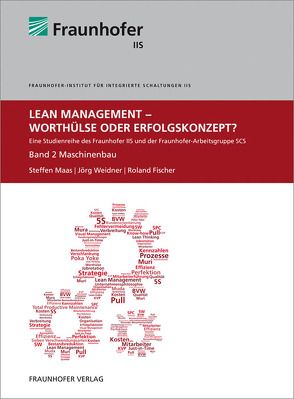 Lean Management – Worthülse oder Erfolgskonzept?. von Fischer,  Roland, Maas,  Steffen, Weidner,  Jörg