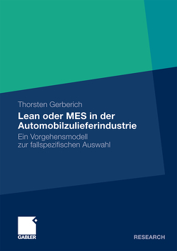 Lean oder MES in der Automobilzulieferindustrie von Gerberich,  Thorsten