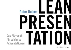 LEAN PRESENTATION von Peter,  Daiser