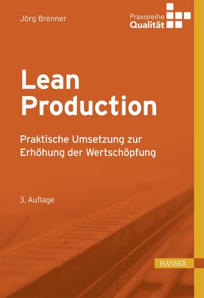 Lean Production von Brenner,  Jörg, Matyas,  Kurt