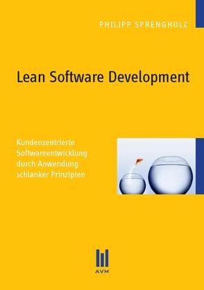 Lean Software Development von Sprengholz,  Philipp