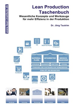 Lean Taschenbuch / Lean Production Taschenbuch von Tautrim,  Jörg