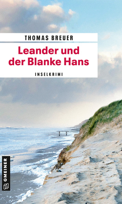 Leander und der Blanke Hans von Breuer,  Thomas