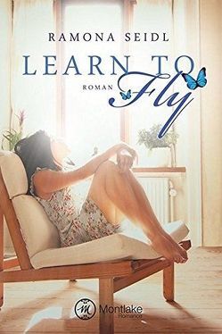 Learn to Fly von Seidl,  Ramona