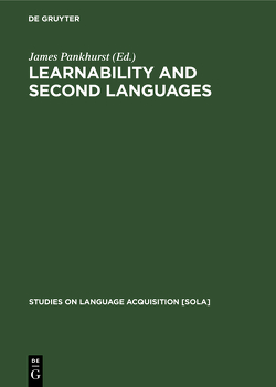 Learnability and second languages von Pankhurst,  James