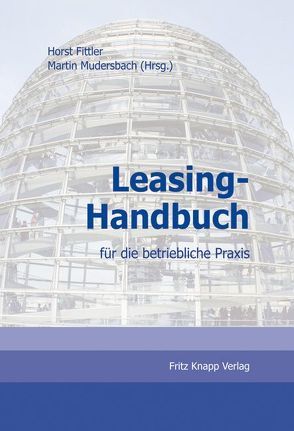 Leasing-Handbuch von Fittler,  Horst, Mudersbach,  Martin