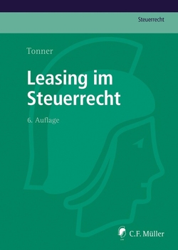 Leasing im Steuerrecht von Tonner,  Norbert
