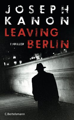 Leaving Berlin von Kanon,  Joseph, Peschel,  Elfriede