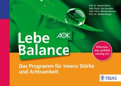 Lebe Balance von Berger,  Mathias, Bohus,  Martin, Lyssenko,  Lisa, Wenner,  Michael