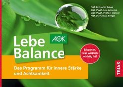 Lebe Balance von Berger,  Mathias, Bohus,  Martin, Lyssenko,  Lisa, Wenner,  Michael