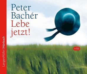 Lebe jetzt! (CD) von Bachér,  Peter, Janson,  Horst