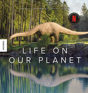 Leben auf unserem Planeten von Fletcher,  Tom, Panzacchi,  Cornelia, Vormann,  Claudia