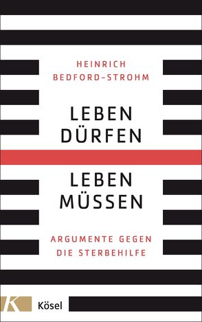 Leben dürfen – Leben müssen von Bedford-Strohm,  Heinrich