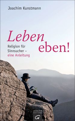 Leben eben! von Kunstmann,  Joachim