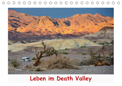 Leben im Death Valley (Tischkalender 2021 DIN A5 quer) von Wilczek,  Dieter-M.