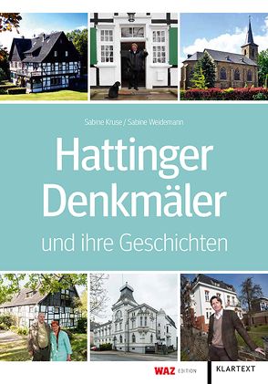 Hattinger Denkmäler und ihre Geschichten von Kruse,  Sabine, Weidemann,  Sabine