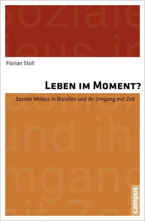 Leben im Moment? von Stoll,  Florian