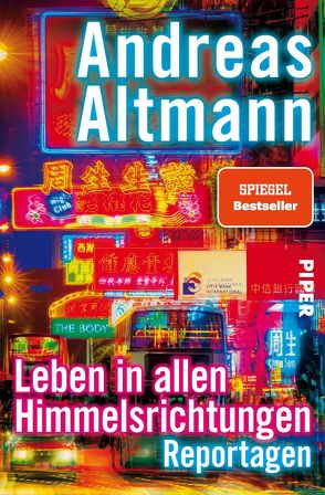Leben in allen Himmelsrichtungen von Altmann,  Andreas