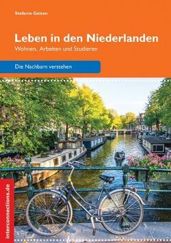 Leben in den Niederlanden von Geisen,  Stefanie