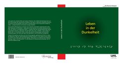 Leben in der Dunkelheit von Andrea,  Florez Jurado, Dr. Kriegs,  Jan Ole, Freyth-Weber,  Katharina, LWL-Museum für Naturkunde Münster,  Dr. Alfred Hendricks