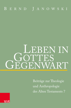 Leben in Gottes Gegenwart von Janowski,  Bernd