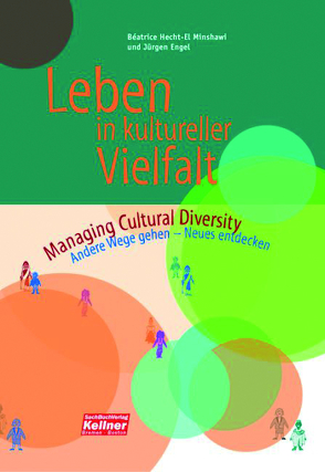Leben in kultureller Vielfalt von Engel,  Jürgen, Hecht-El Minshawi,  Beatrice