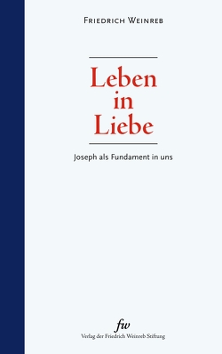 Leben in Liebe