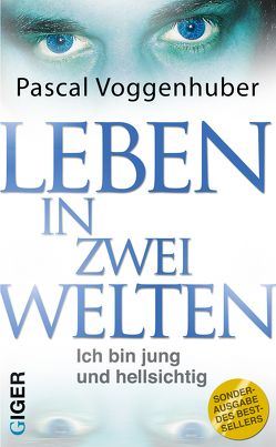 Leben in zwei Welten von Voggenhuber,  Pascal