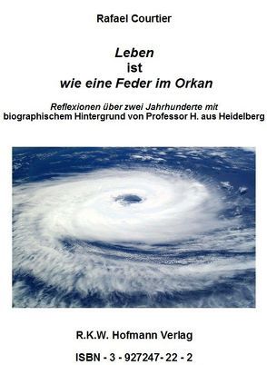 Leben ist wie eine Feder im Orkan von Courtier,  Rafael