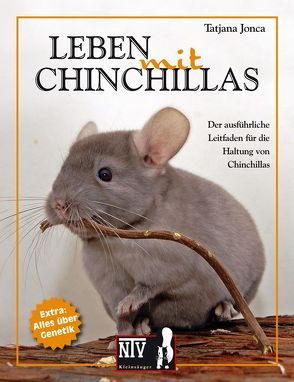 Leben mit Chinchillas von Jonca,  Tatjana