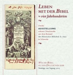Leben mit der Bibel in vier Jahrhunderten von Bleyenberg,  Ursula, Ringer,  Detlef