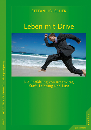 Leben mit Drive von Hölscher,  Stefan