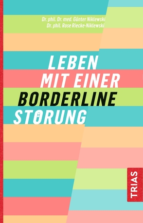 Leben mit einer Borderline-Störung von Niklewski,  Günter, Riecke-Niklewski,  Rose