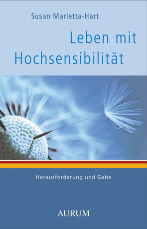 Leben mit Hochsensibilität von Marletta-Hart,  Susan