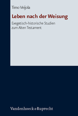 Leben nach der Weisung von Dietrich,  Walter, Marttila,  Marko, Veijola,  Timo