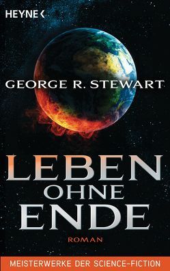 Leben ohne Ende von Stewart,  George R.