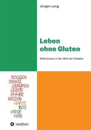 Leben ohne Gluten von Lang,  Jürgen