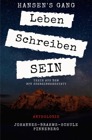 Leben – Schreiben – Sein von Hansen,  Jan-Christian, Schreibwerkstatt,  WPK