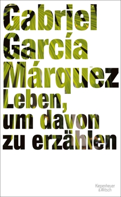 Leben, um davon zu erzählen von Márquez,  Gabriel García, Ploetz,  Dagmar