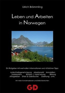 Leben und Arbeiten in Norwegen von Brömmling,  Ulrich