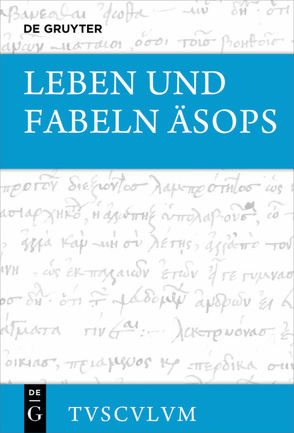 Leben und Fabeln Äsops von Holzberg,  Niklas