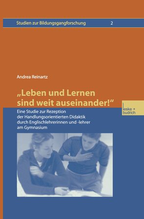 „Leben und Lernen sind weit auseinander!“ von Reinartz,  Andrea