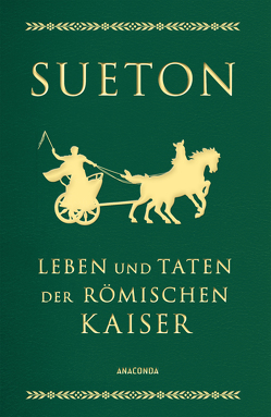 Leben und Taten der römischen Kaiser (Cabra-Lederausgabe) von Sueton